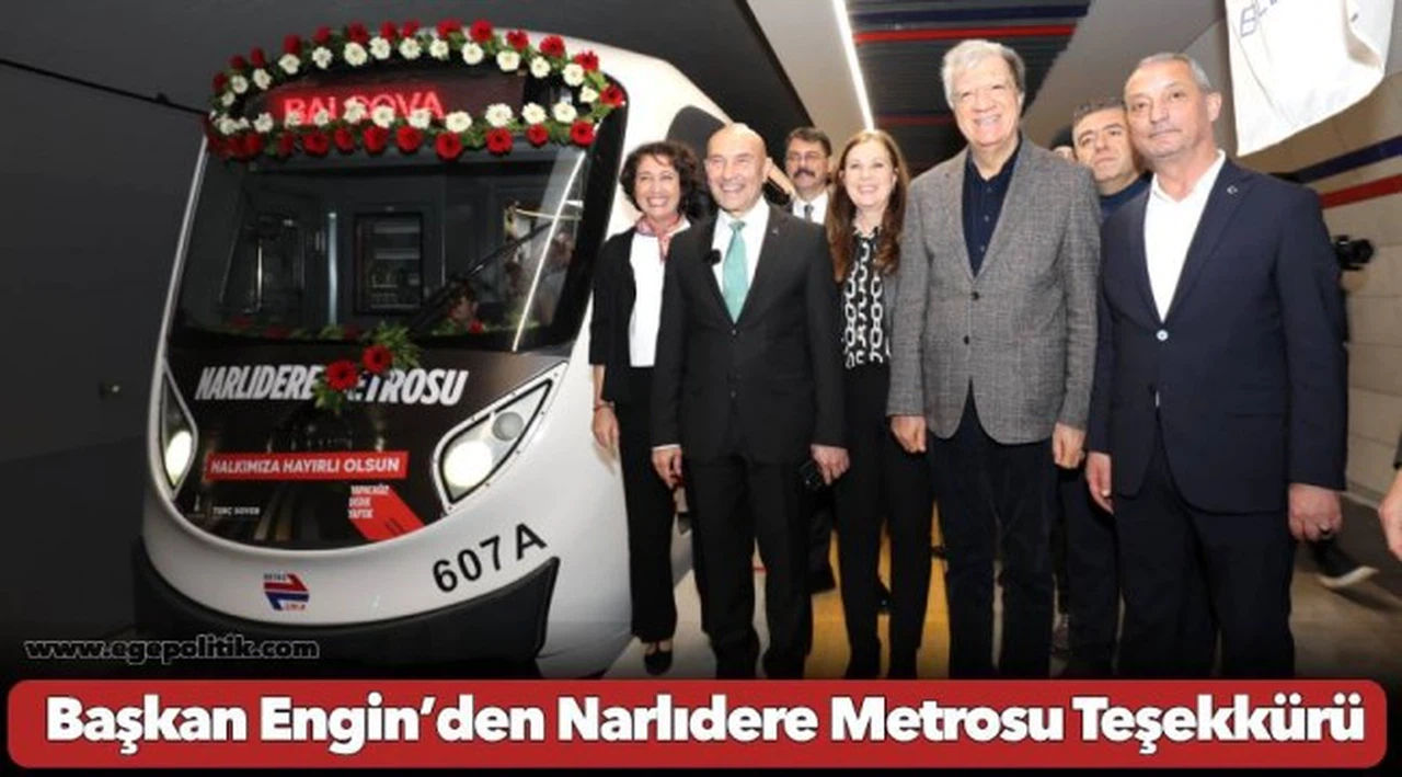 Başkan Engin’den Narlıdere Metrosu Teşekkürü
