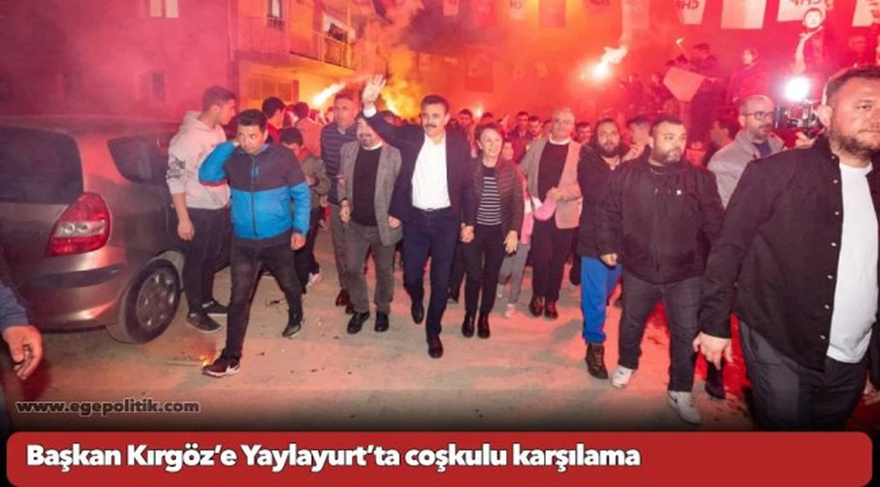 Başkan Kırgöz’e Yaylayurt’ta coşkulu karşılama