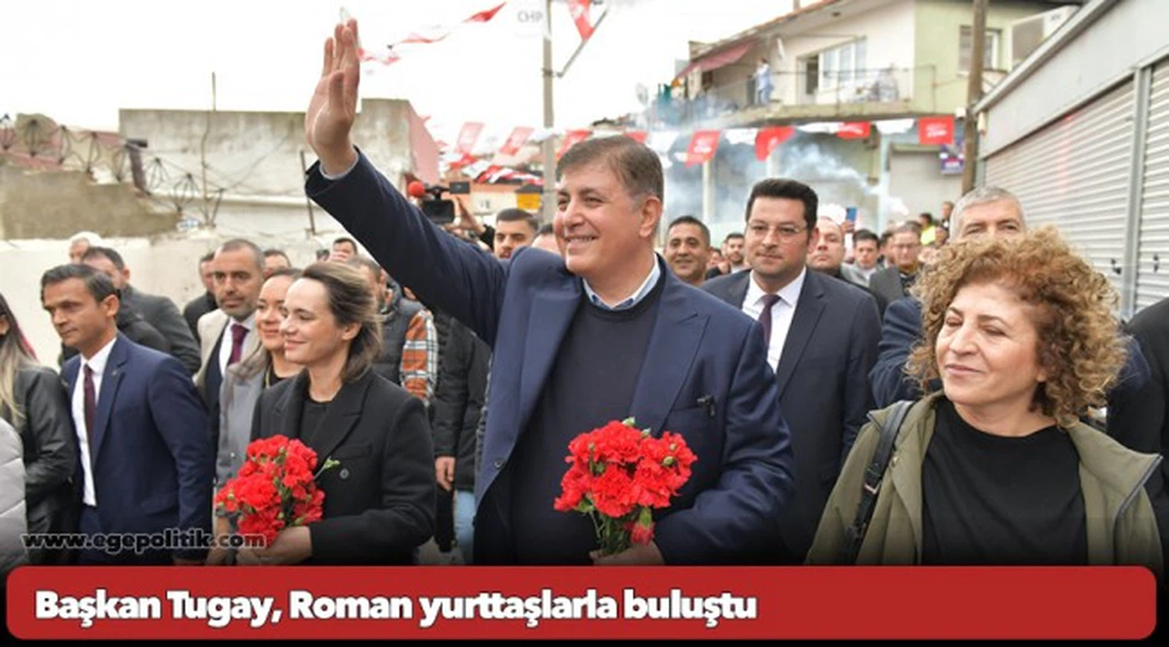 Başkan Tugay, Roman yurttaşlarla buluştu