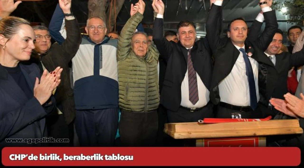 CHP’de birlik, beraberlik tablosu