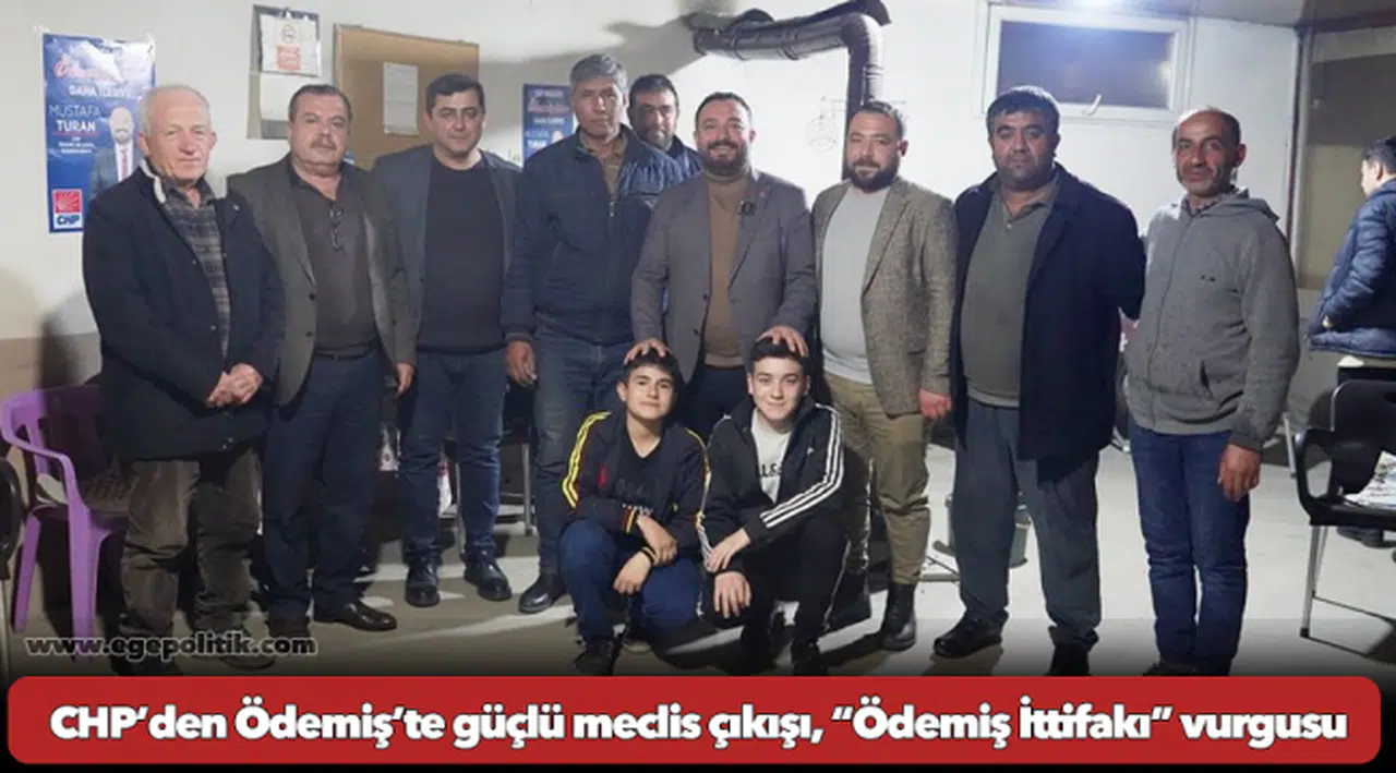 CHP’den Ödemiş’te güçlü meclis çıkışı, “Ödemiş İttifakı” vurgusu