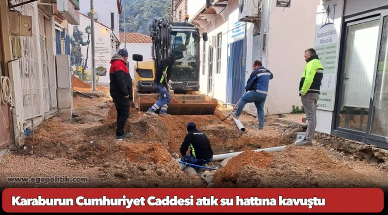 Karaburun Cumhuriyet Caddesi atık su hattına kavuştu