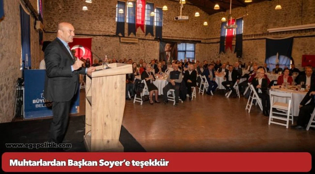 Muhtarlardan Başkan Soyer’e teşekkür