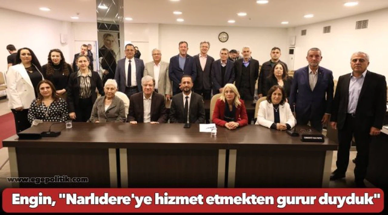Başkan Engin, "Narlıdere'ye hizmet etmekten gurur duyduk"