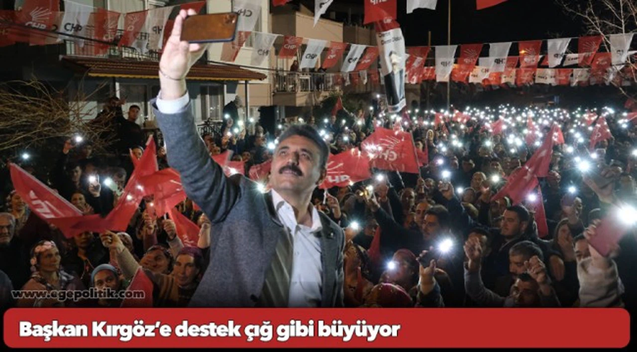 Başkan Kırgöz’e destek çığ gibi büyüyor