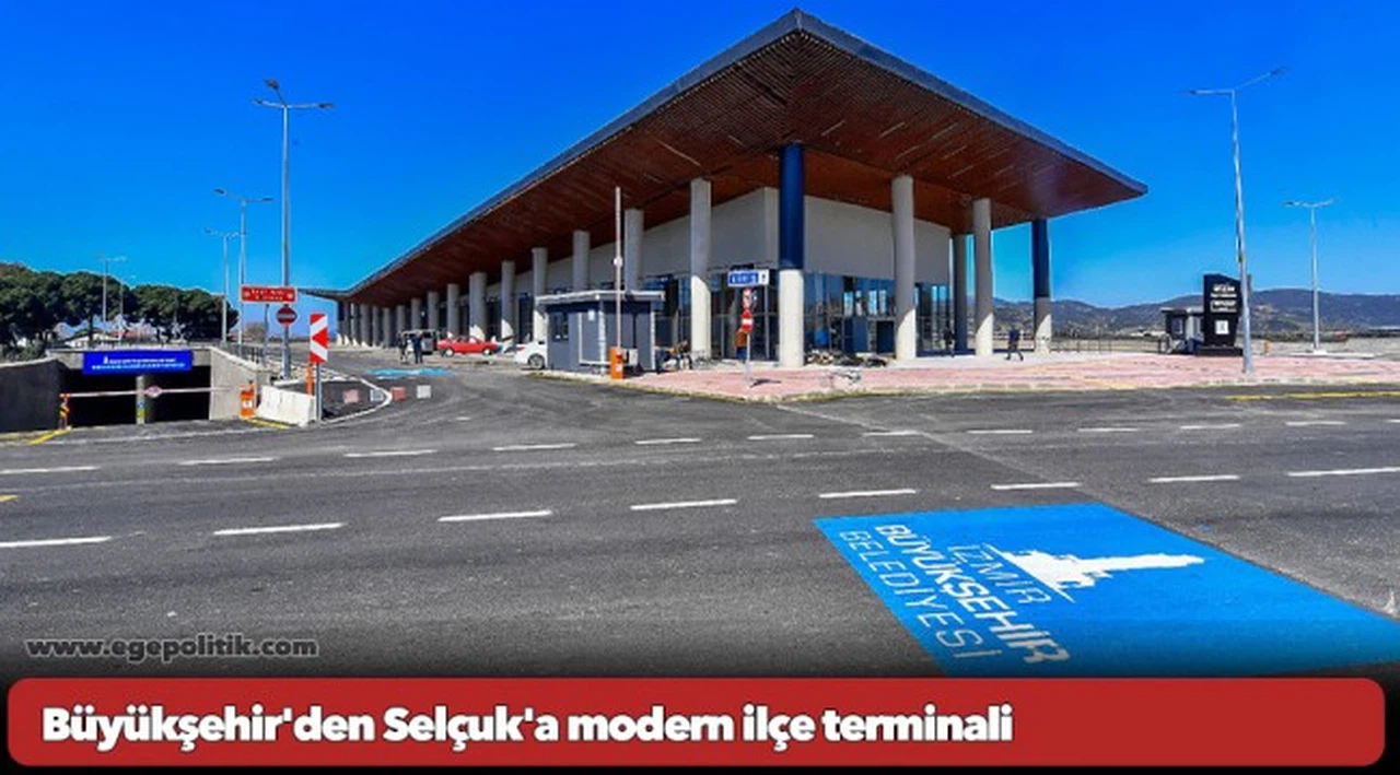 Büyükşehir'den Selçuk'a modern ilçe terminali