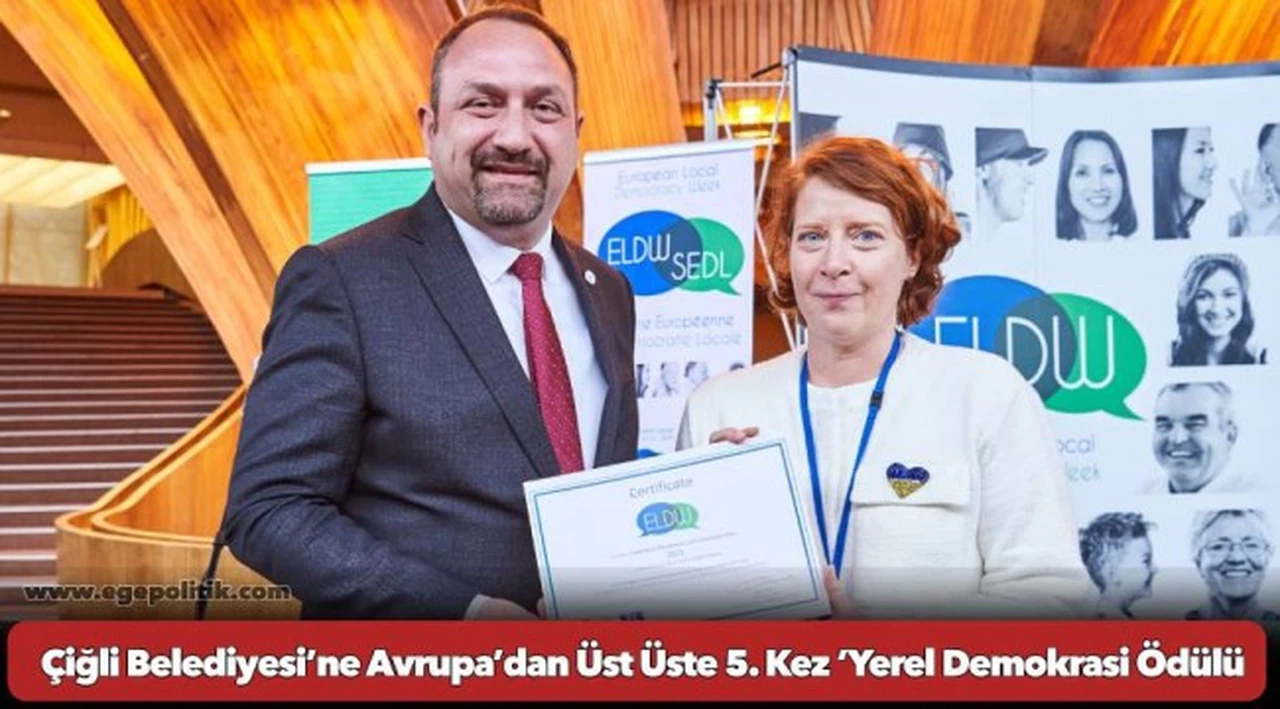 Çiğli Belediyesi’ne Avrupa’dan Üst Üste 5. Kez ‘Yerel Demokrasi Ödülü