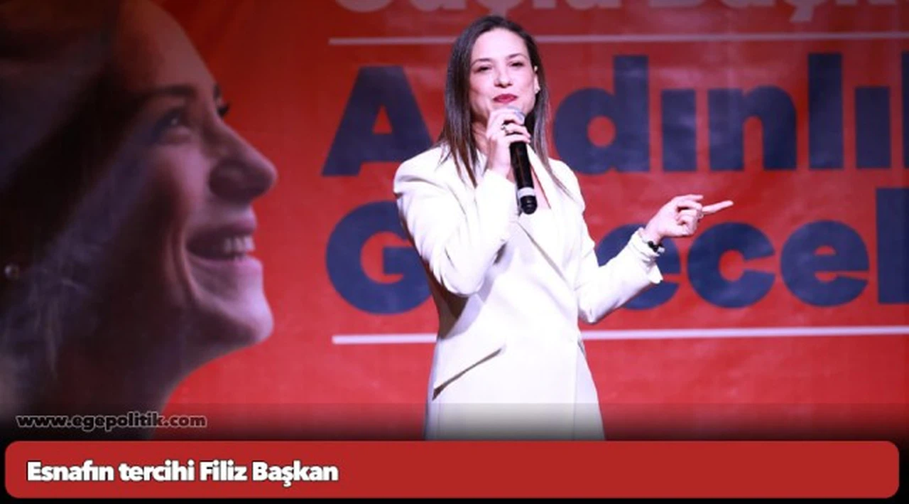 Esnafın tercihi Filiz Başkan