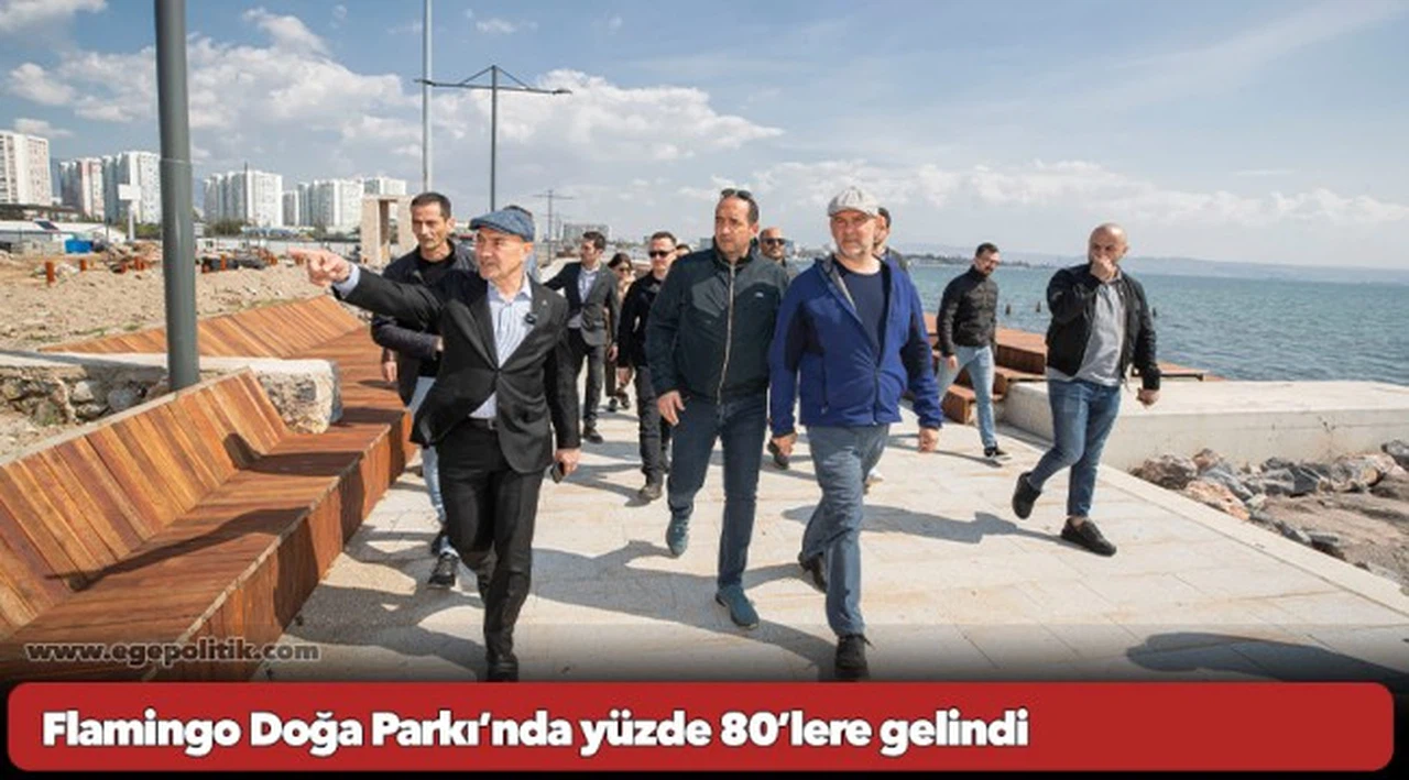 Flamingo Doğa Parkı’nda yüzde 80’lere gelindi