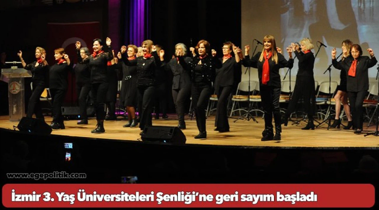 İzmir 3. Yaş Üniversiteleri Şenliği’ne geri sayım başladı