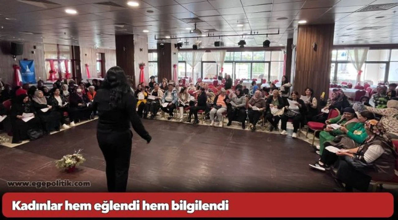 Kadınlar hem eğlendi hem bilgilendi