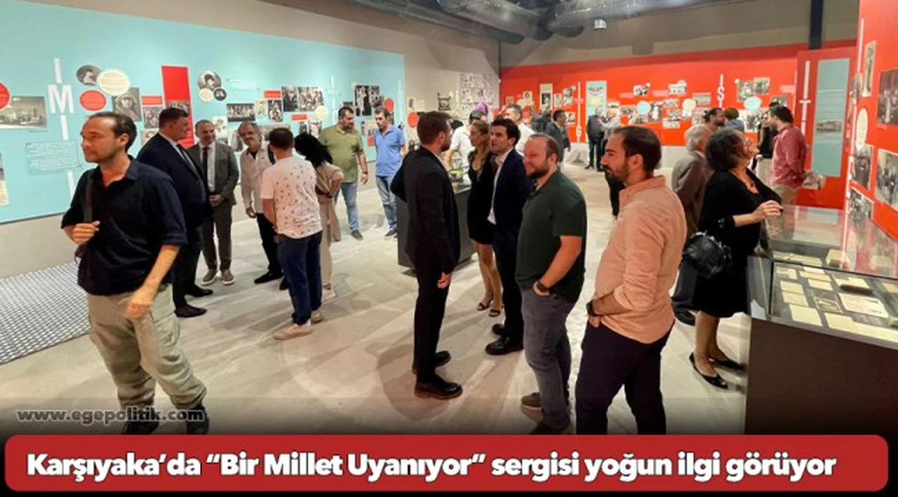 Karşıyaka’da “Bir Millet Uyanıyor” sergisi yoğun ilgi görüyor