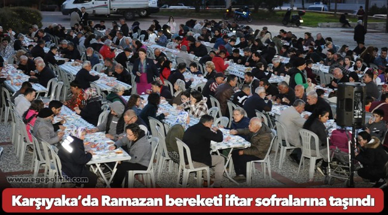 Karşıyaka’da Ramazan bereketi iftar sofralarına taşındı