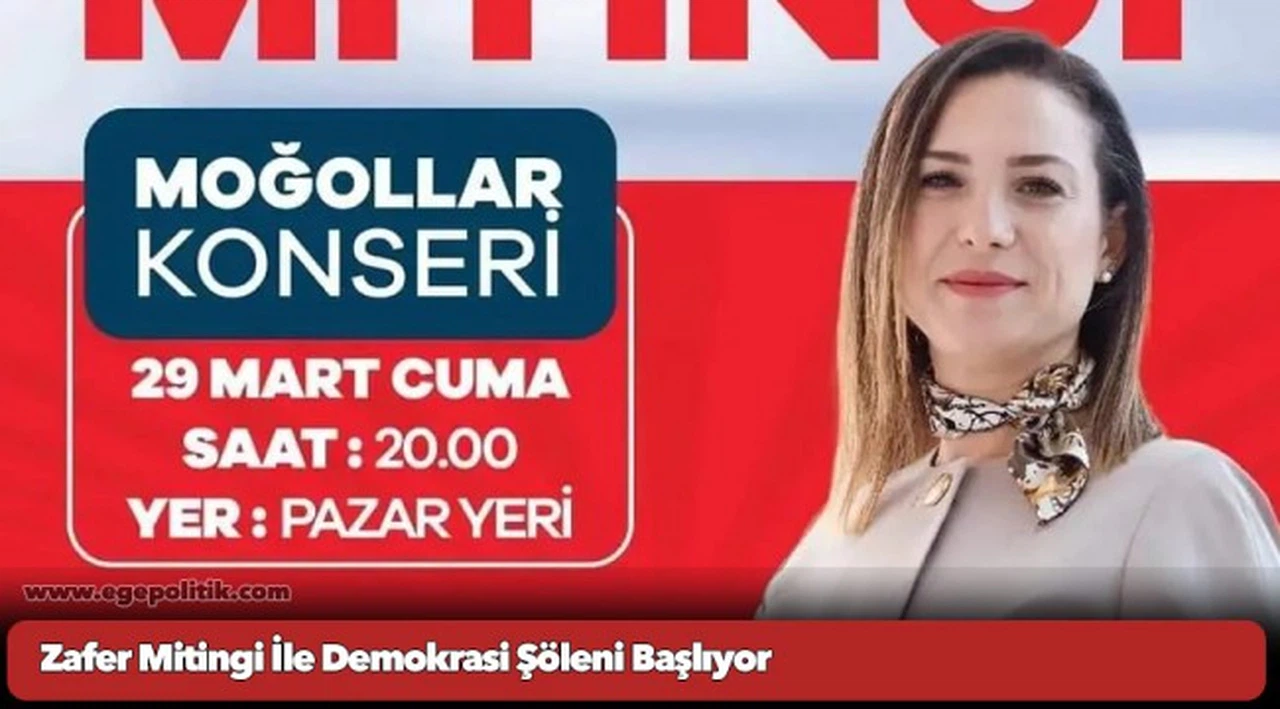 Zafer Mitingi İle Demokrasi Şöleni Başlıyor