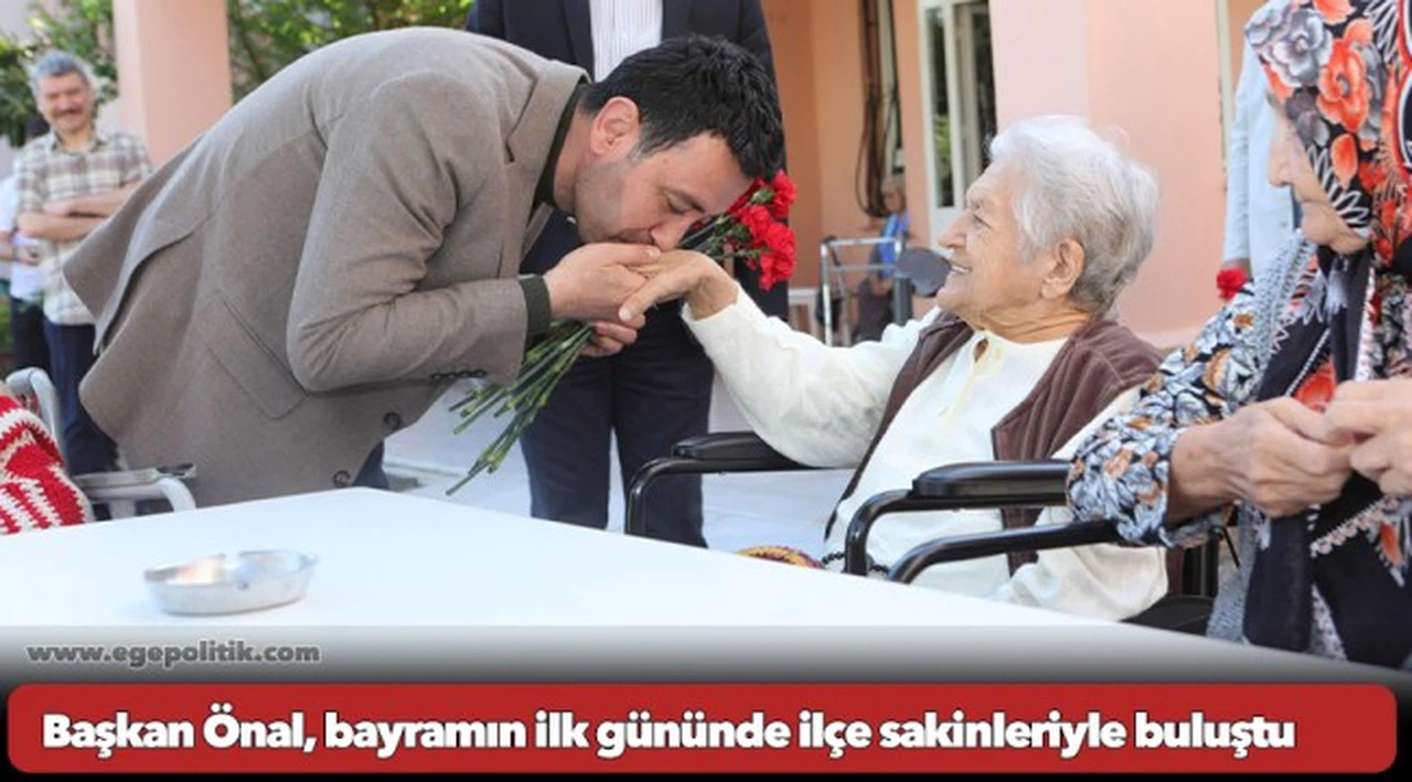 Başkan Önal, bayramın ilk gününde ilçe sakinleriyle buluştu