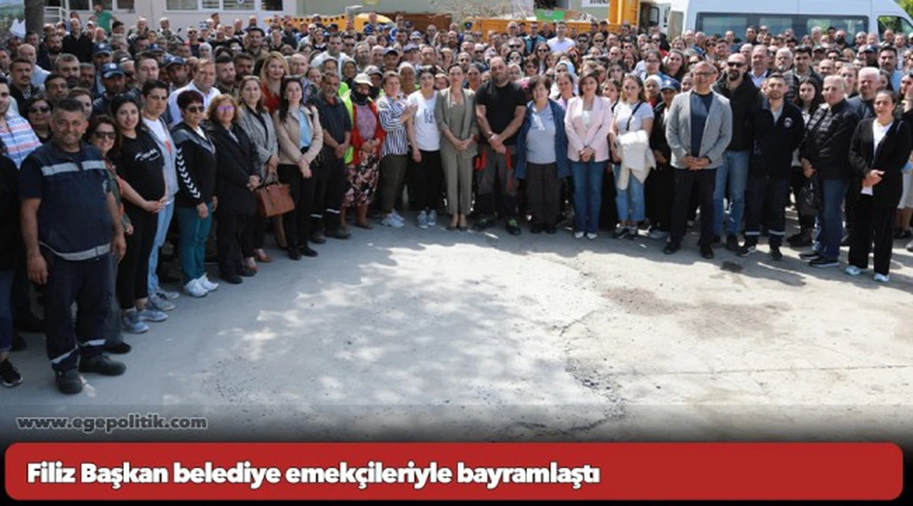 Filiz Başkan belediye emekçileriyle bayramlaştı