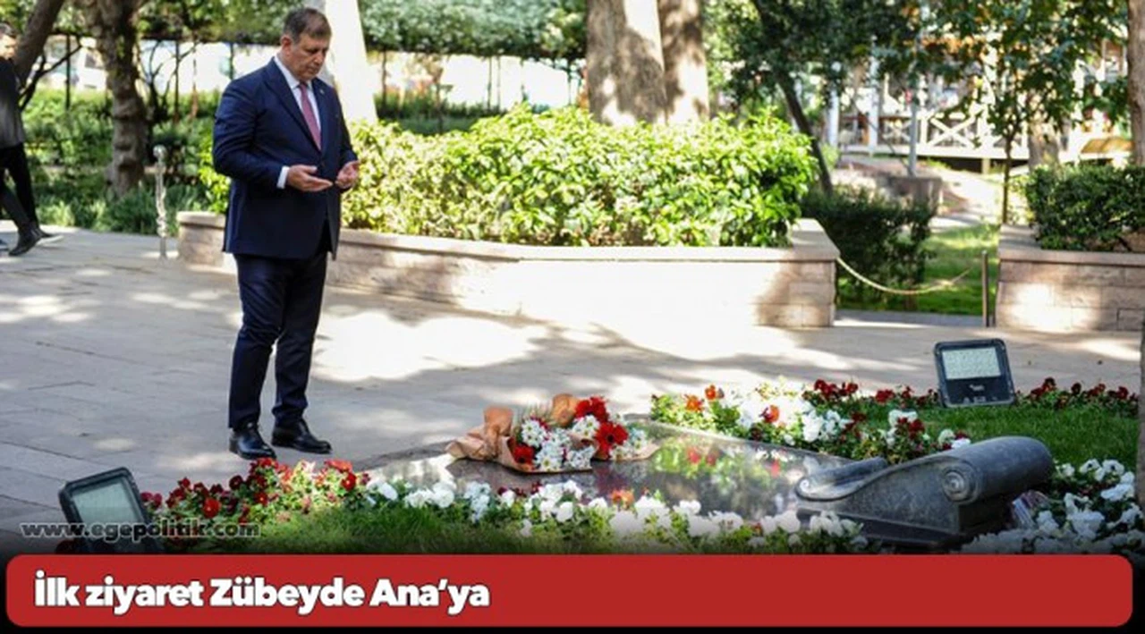İlk ziyaret Zübeyde Ana’ya