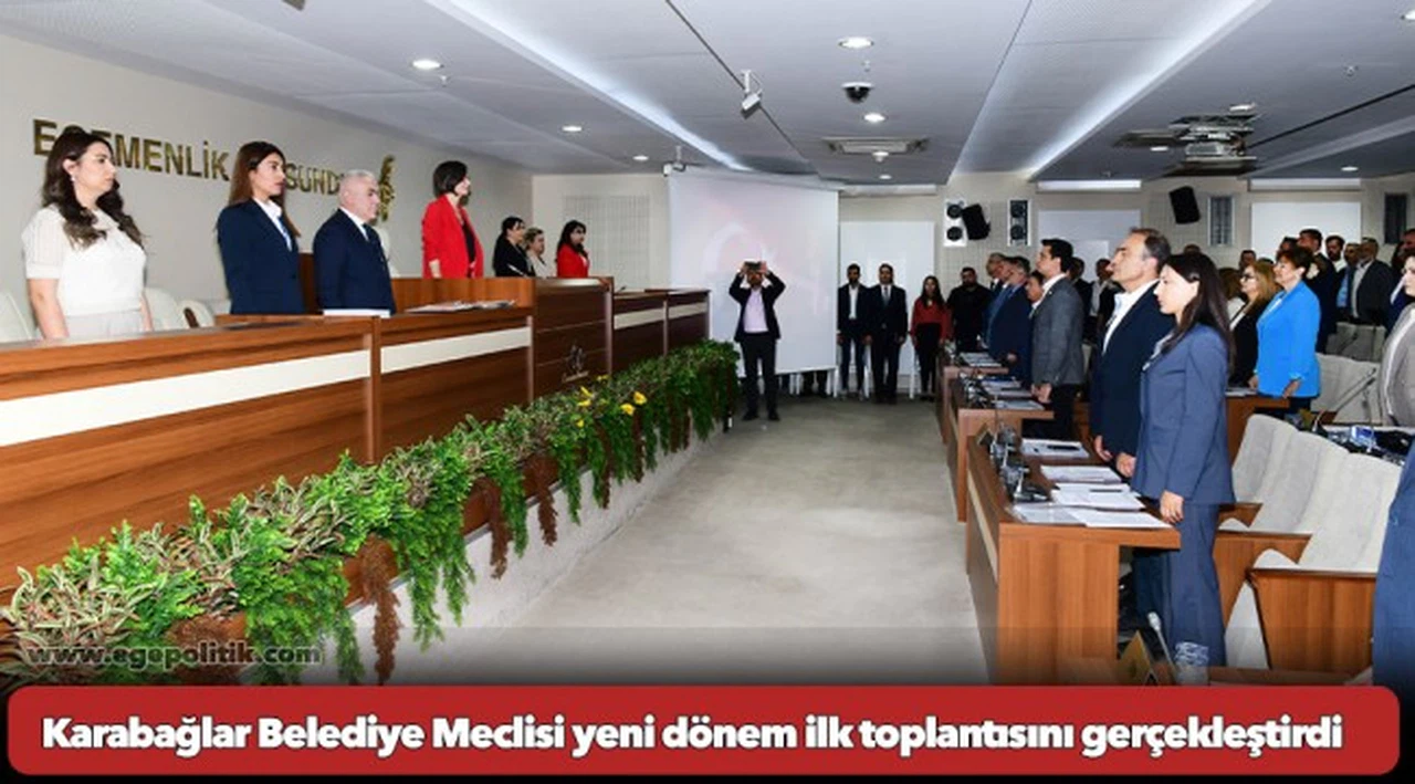 Karabağlar Belediye Meclisi yeni dönem ilk toplantısını gerçekleştirdi