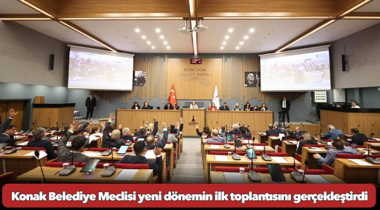 Konak Belediye Meclisi yeni dönemin ilk toplantısını gerçekleştirdi