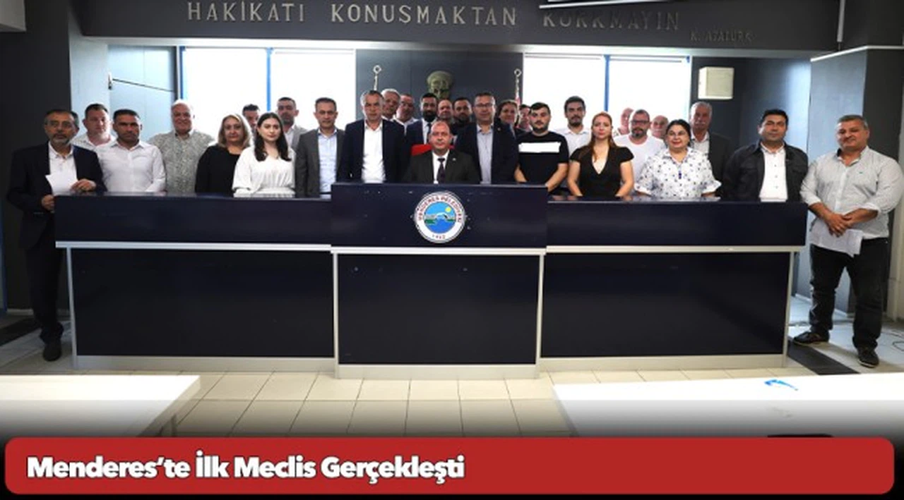 Menderes’te İlk Meclis Gerçekleşti