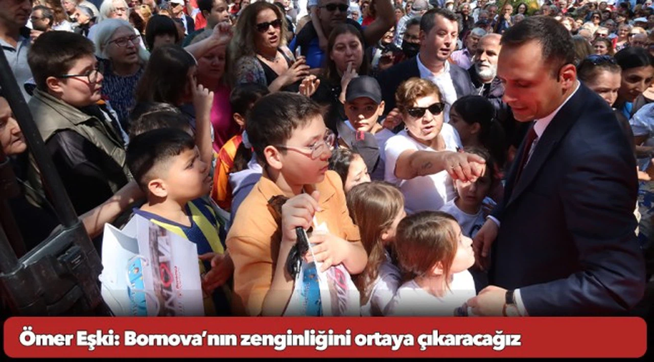 Ömer Eşki: Bornova’nın zenginliğini ortaya çıkaracağız