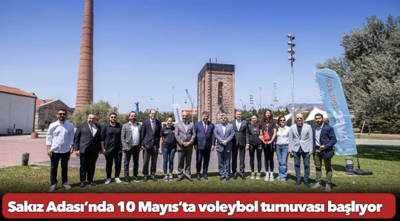 Sakız Adası’nda 10 Mayıs’ta voleybol turnuvası başlıyor