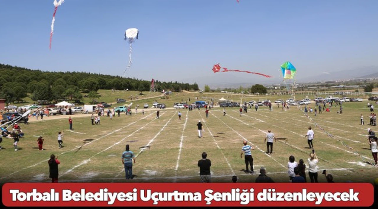 Torbalı Belediyesi Uçurtma Şenliği düzenleyecek