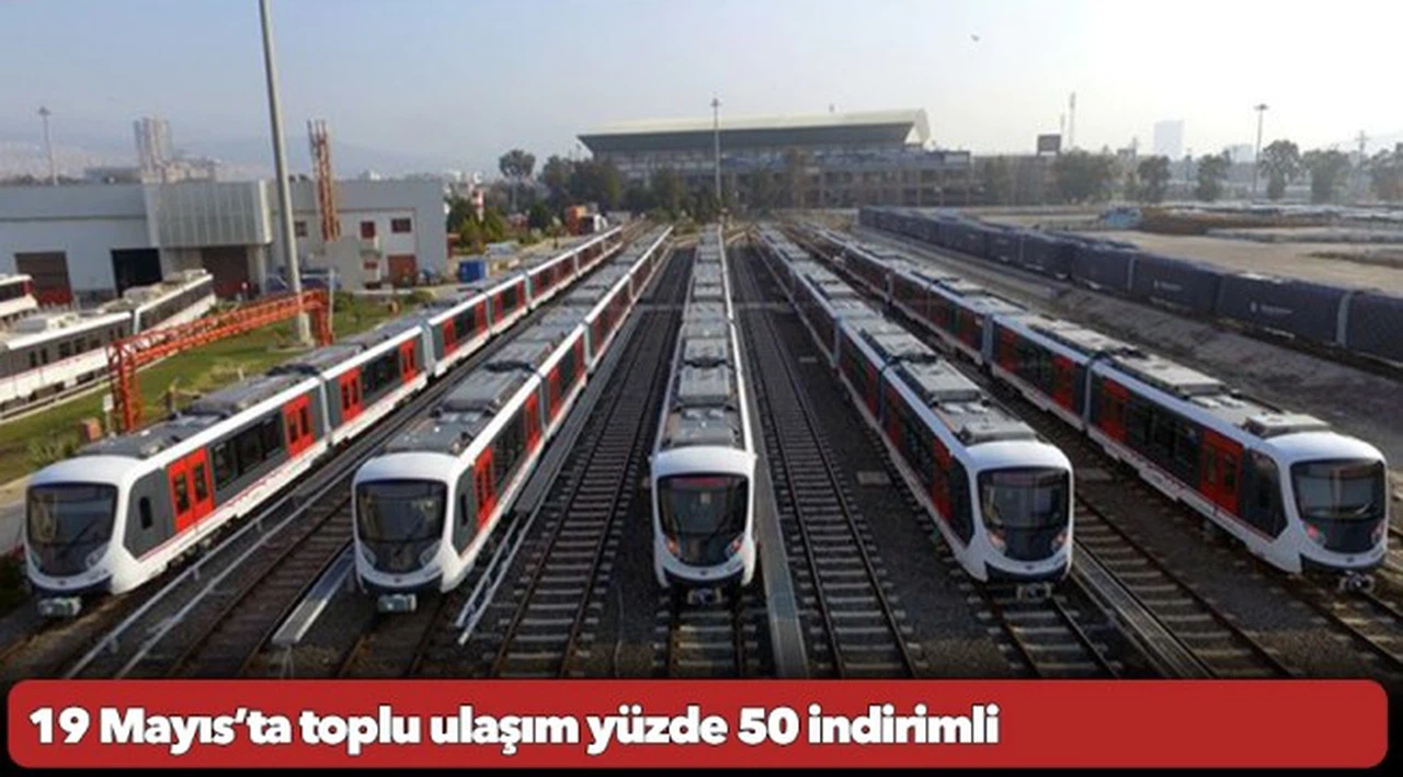 19 Mayıs’ta toplu ulaşım yüzde 50 indirimli