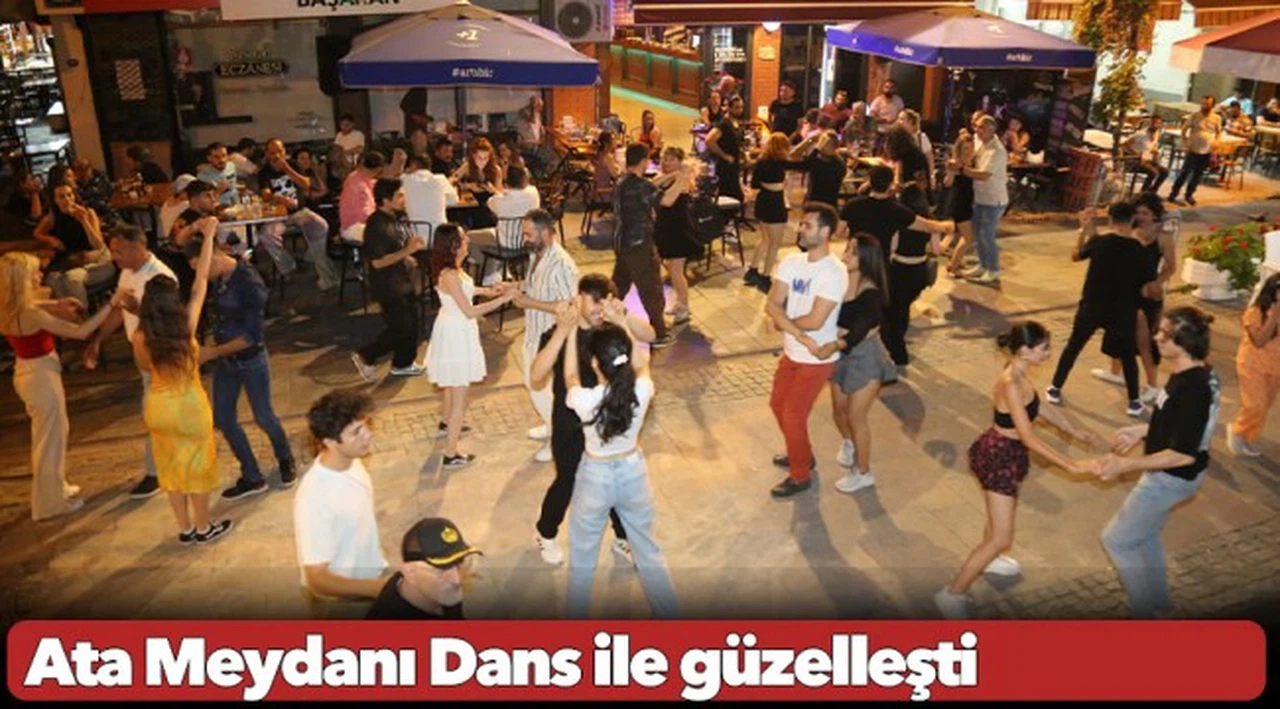 Ata Meydanı Dans ile güzelleşti