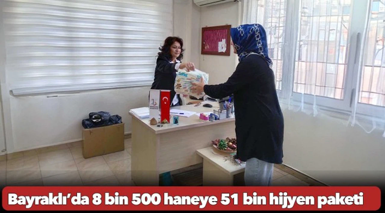 Bayraklı’da 8 bin 500 haneye 51 bin hijyen paketi
