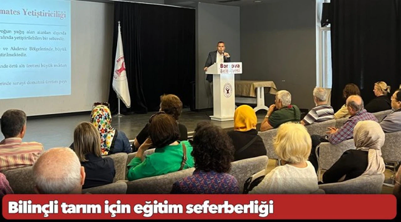 Bilinçli tarım için eğitim seferberliği