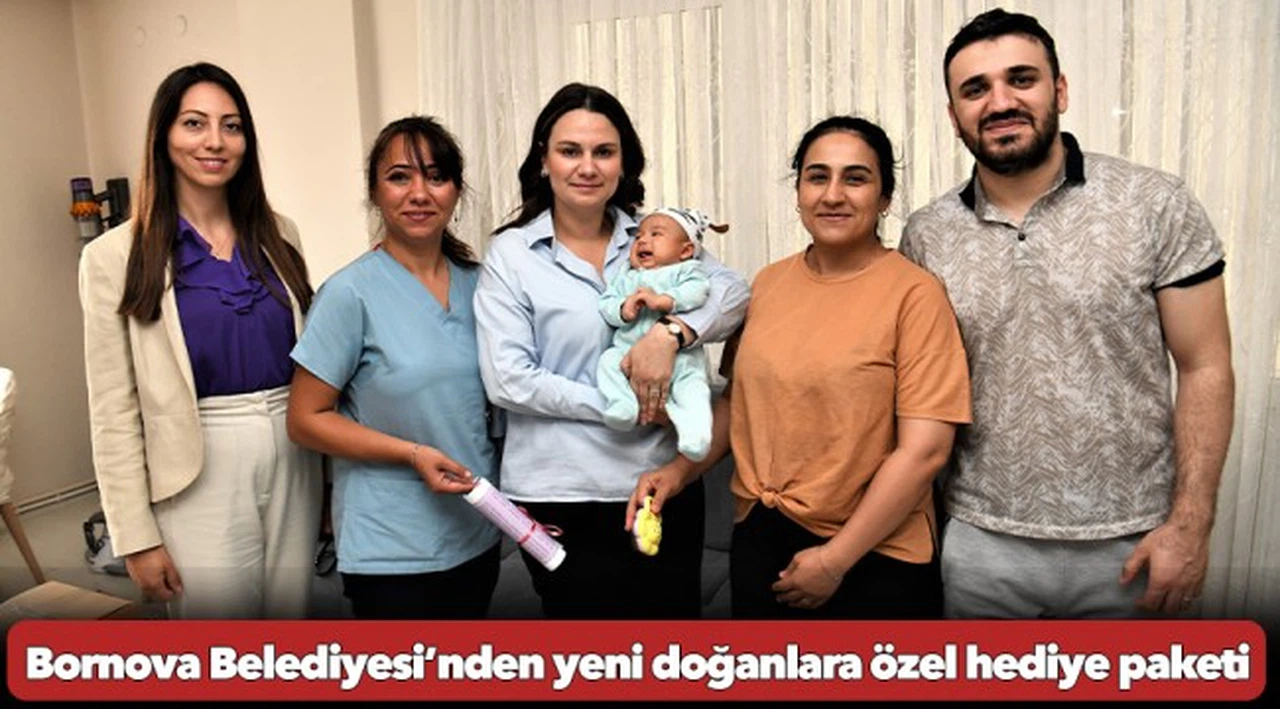 Bornova Belediyesi’nden yeni doğanlara özel hediye paketi