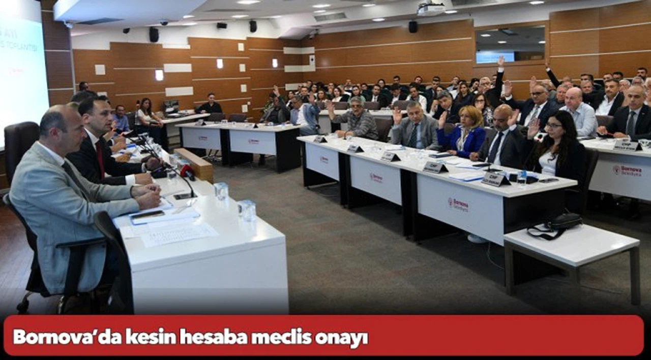 Bornova’da kesin hesaba meclis onayı