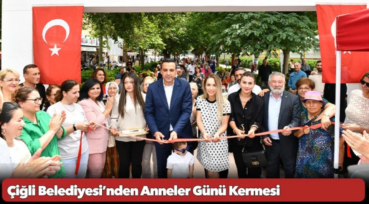 Çiğli Belediyesi’nden Anneler Günü Kermesi