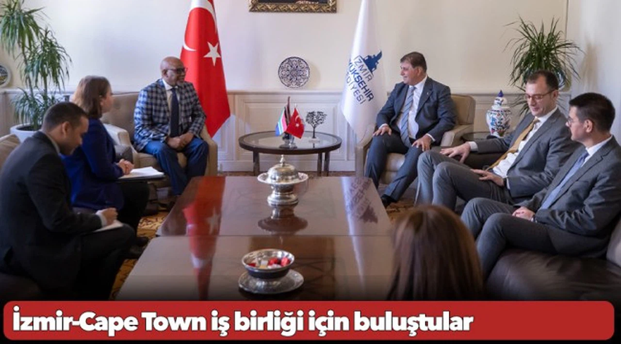 İzmir-Cape Town iş birliği için buluştular