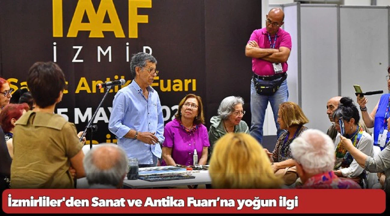 İzmirliler'den Sanat ve Antika Fuarı’na yoğun ilgi