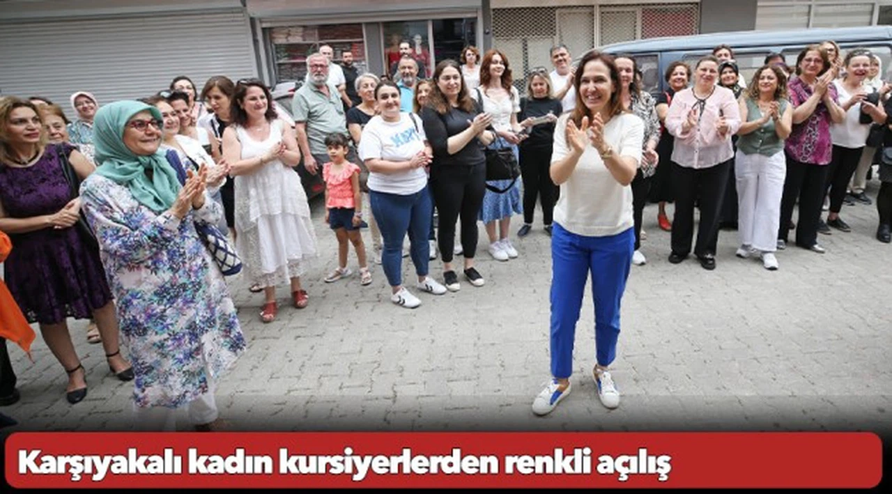 Karşıyakalı kadın kursiyerlerden renkli açılış