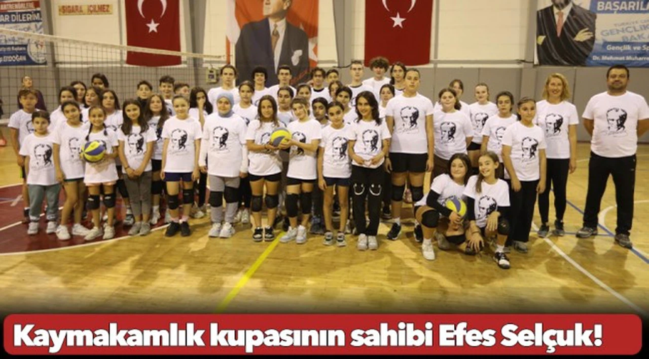 Kaymakamlık kupasının sahibi Efes Selçuk!