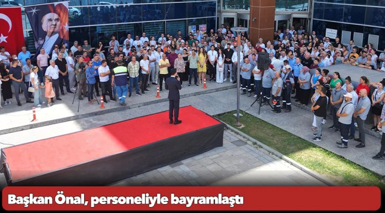 Başkan Önal, personeliyle bayramlaştı