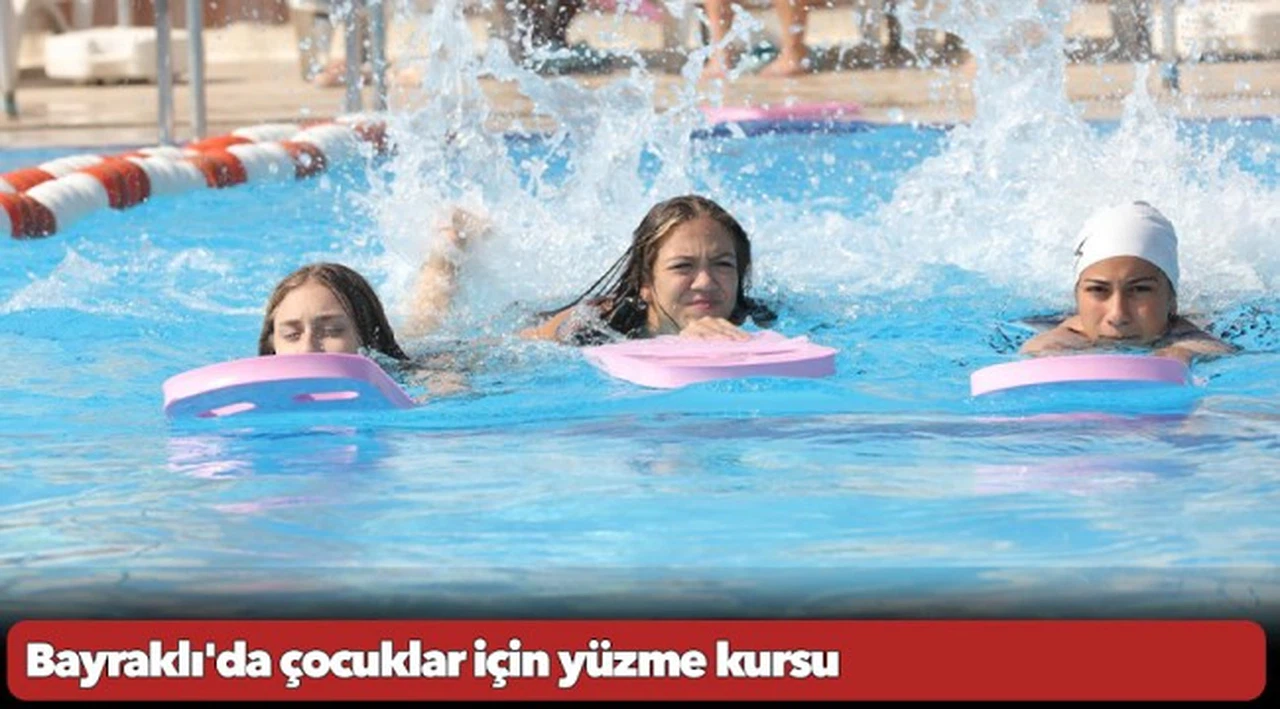 Bayraklı'da çocuklar için yüzme kursu