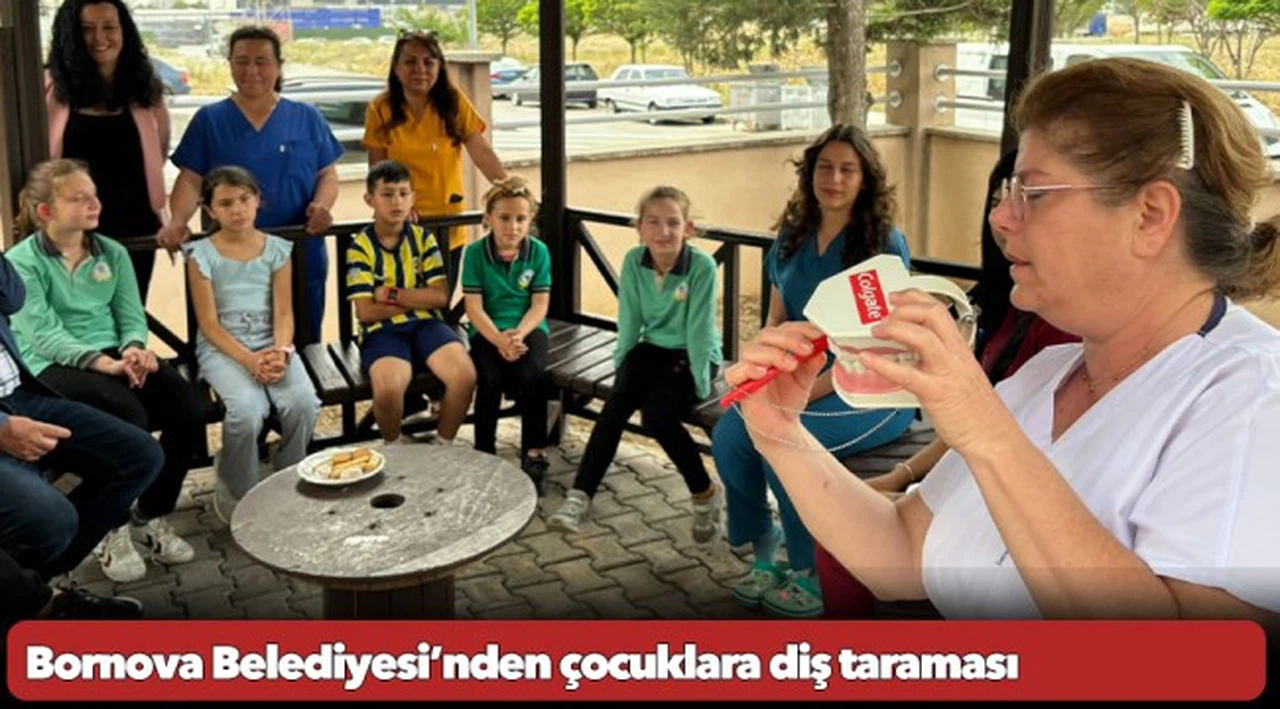 Bornova Belediyesi’nden çocuklara diş taraması