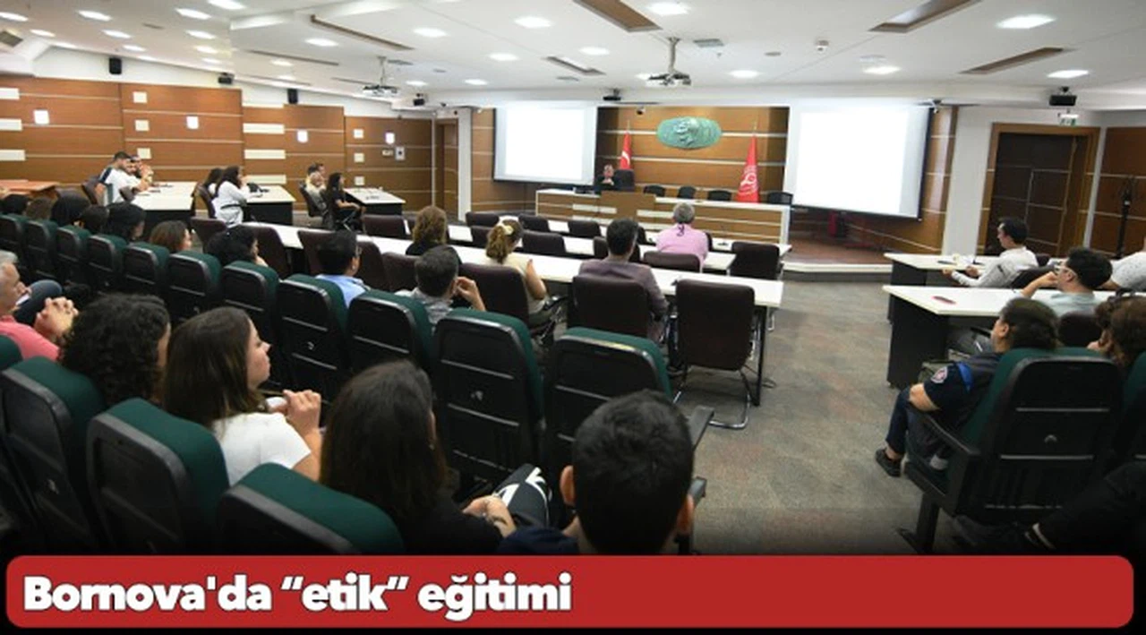 Bornova'da “etik” eğitimi