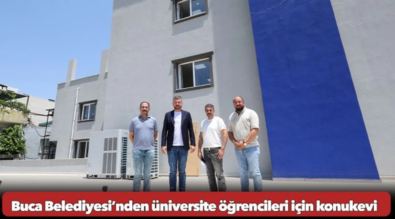 Buca Belediyesi’nden üniversite öğrencileri için konukevi