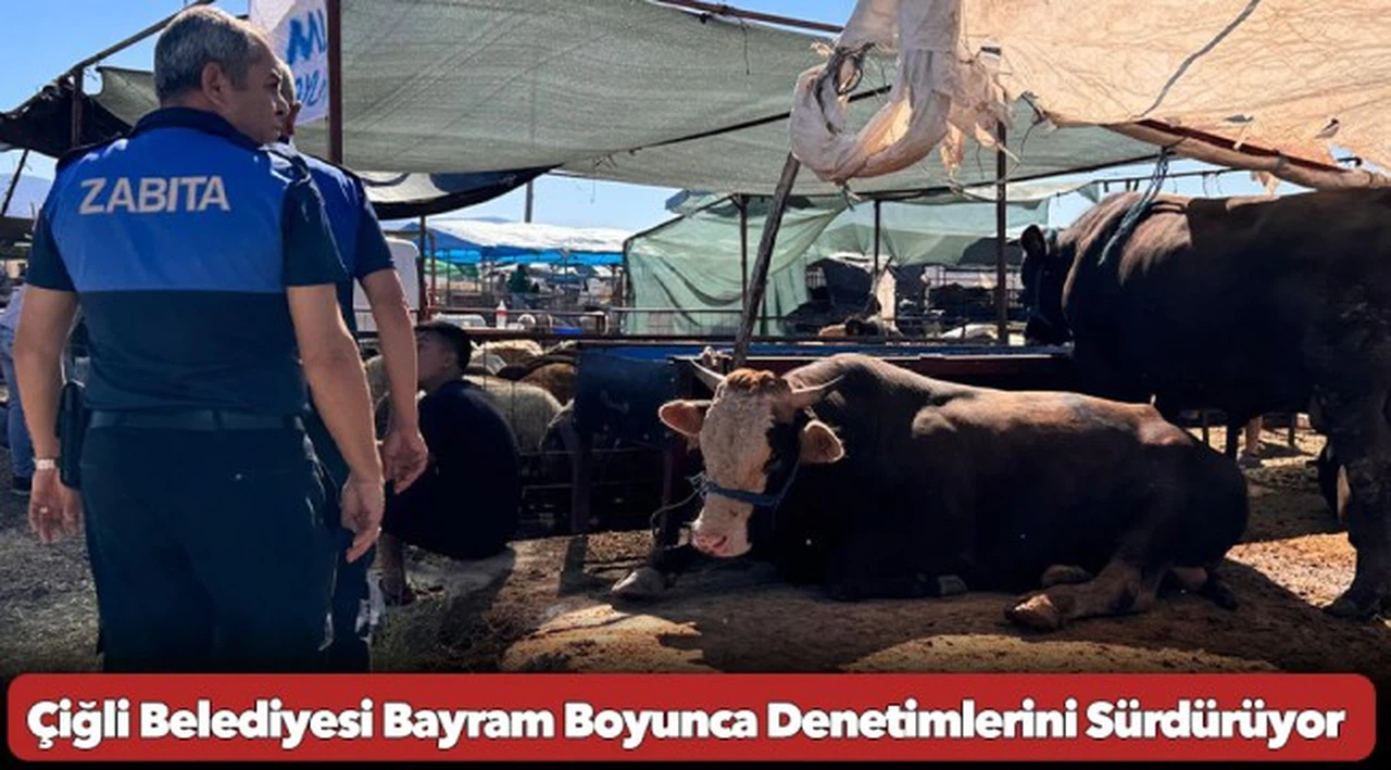 Çiğli Belediyesi Bayram Boyunca Denetimlerini Sürdürüyor