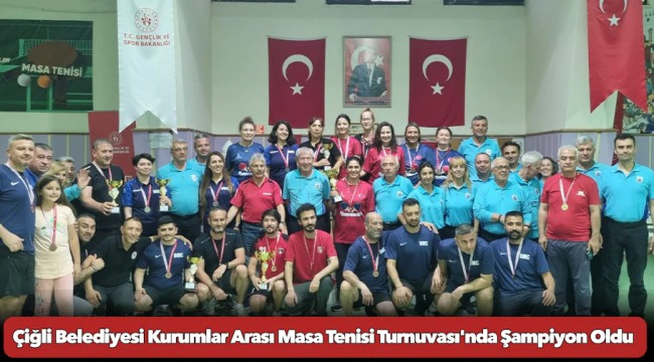Çiğli Belediyesi Kurumlar Arası Masa Tenisi Turnuvası'nda Şampiyon Oldu