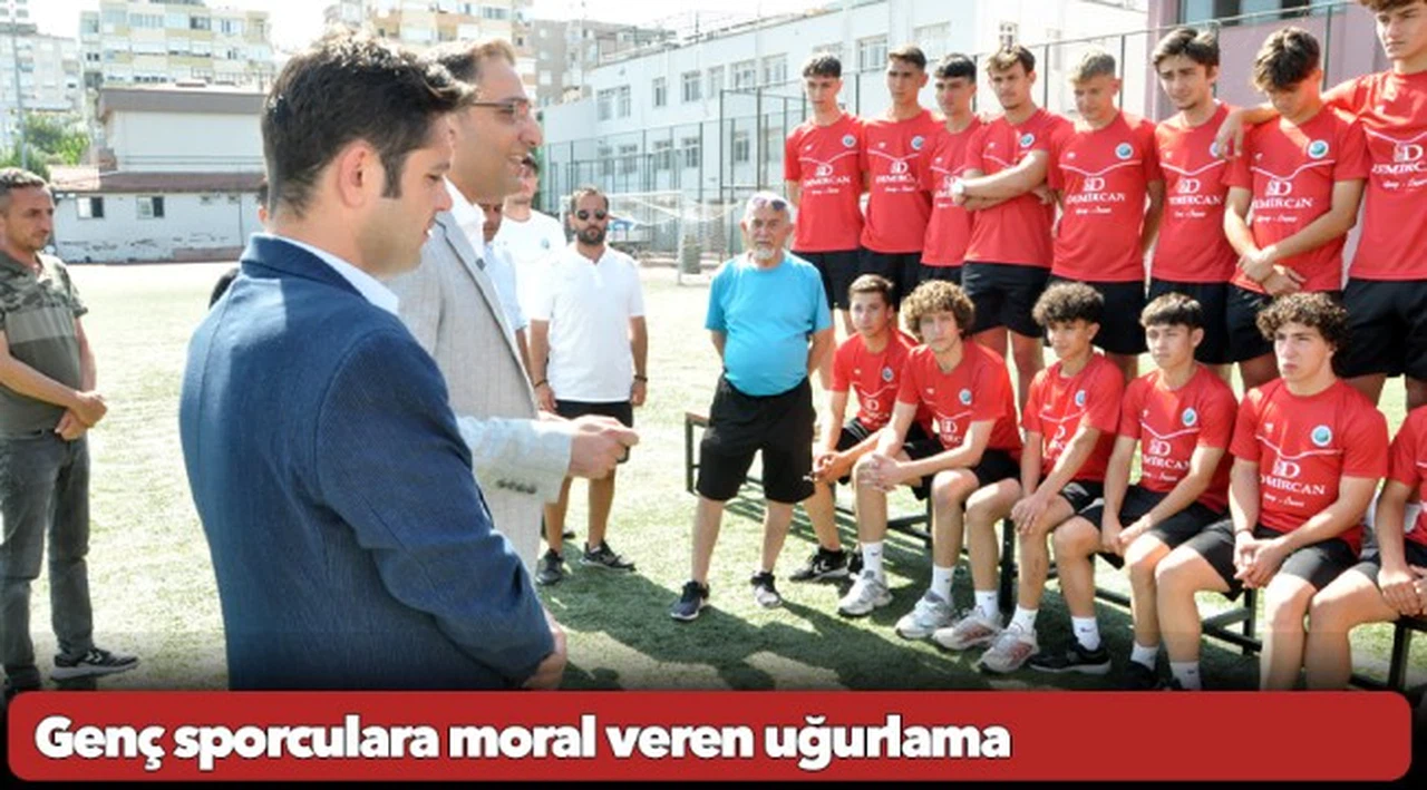 Genç sporculara moral veren uğurlama