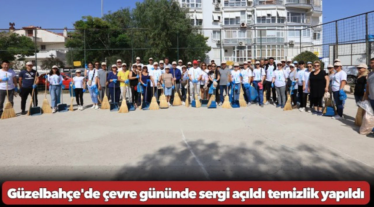 Güzelbahçe'de çevre gününde sergi açıldı temizlik yapıldı