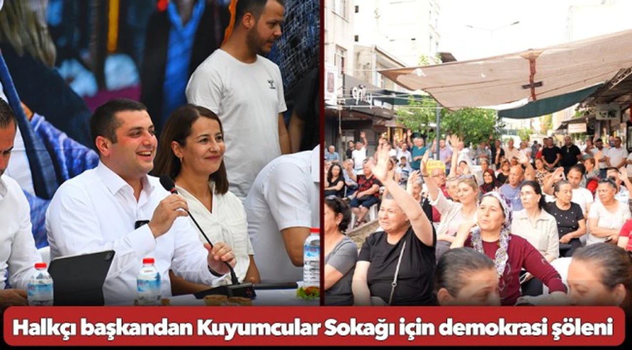 Halkçı başkandan Kuyumcular Sokağı için demokrasi şöleni