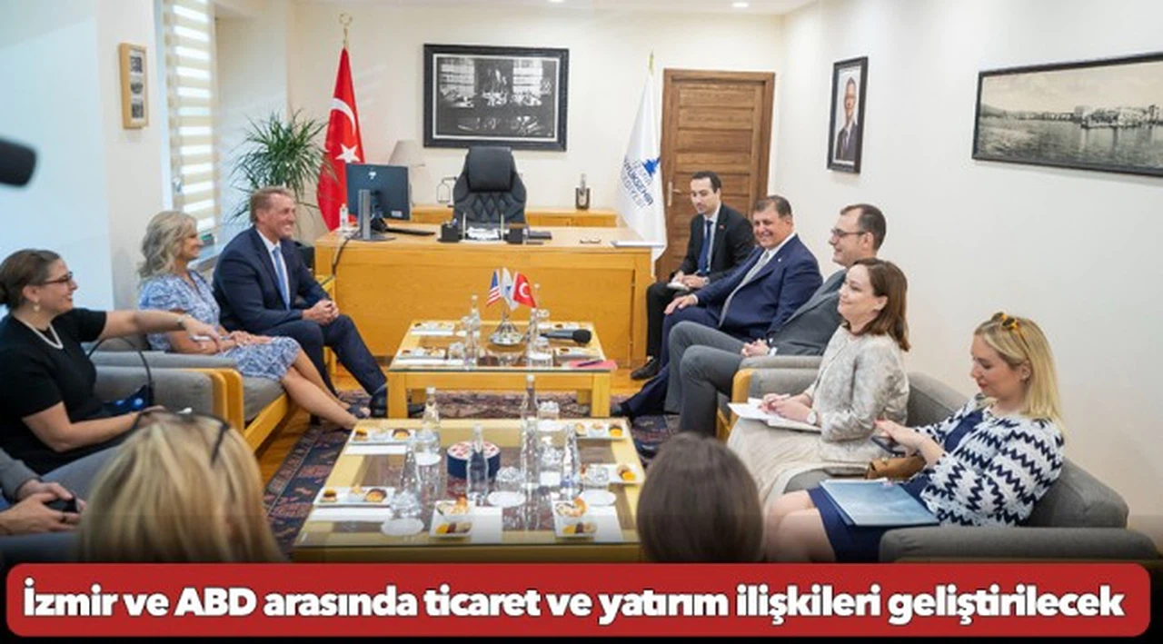 İzmir ve ABD arasında ticaret ve yatırım ilişkileri geliştirilecek