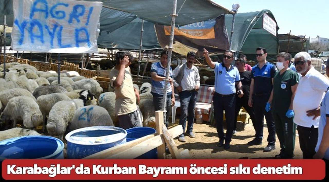 Karabağlar'da Kurban Bayramı öncesi sıkı denetim